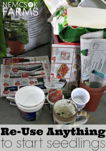 Upcycle, Recycle, Reuse Anything and Everything from newspaper to plastic jugs to start your seedlings