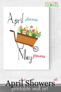 April Showers and May Flowers free printable wall art. Easy DIY farmhouse style decor, perfect for framing and for gifting