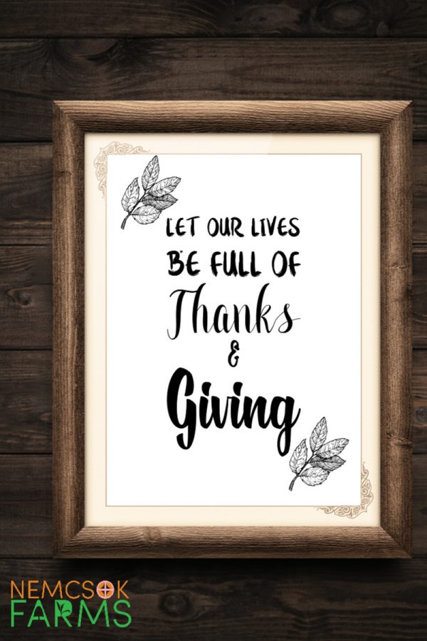 Thanksgiving Printable Wall Art - perfect for any grateful home where you want to be full of thanks and giving