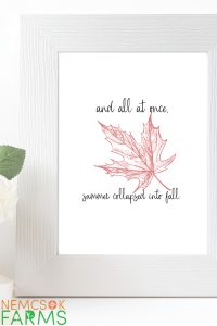 Maple Leaf Printable Wall Art with Quote - A lovely inspiring addition to any for the summer fall transition